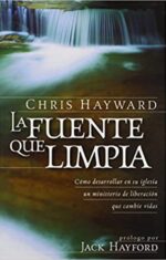 La Fuente Que Limpia - Tapa Blanda - Chris Hayward