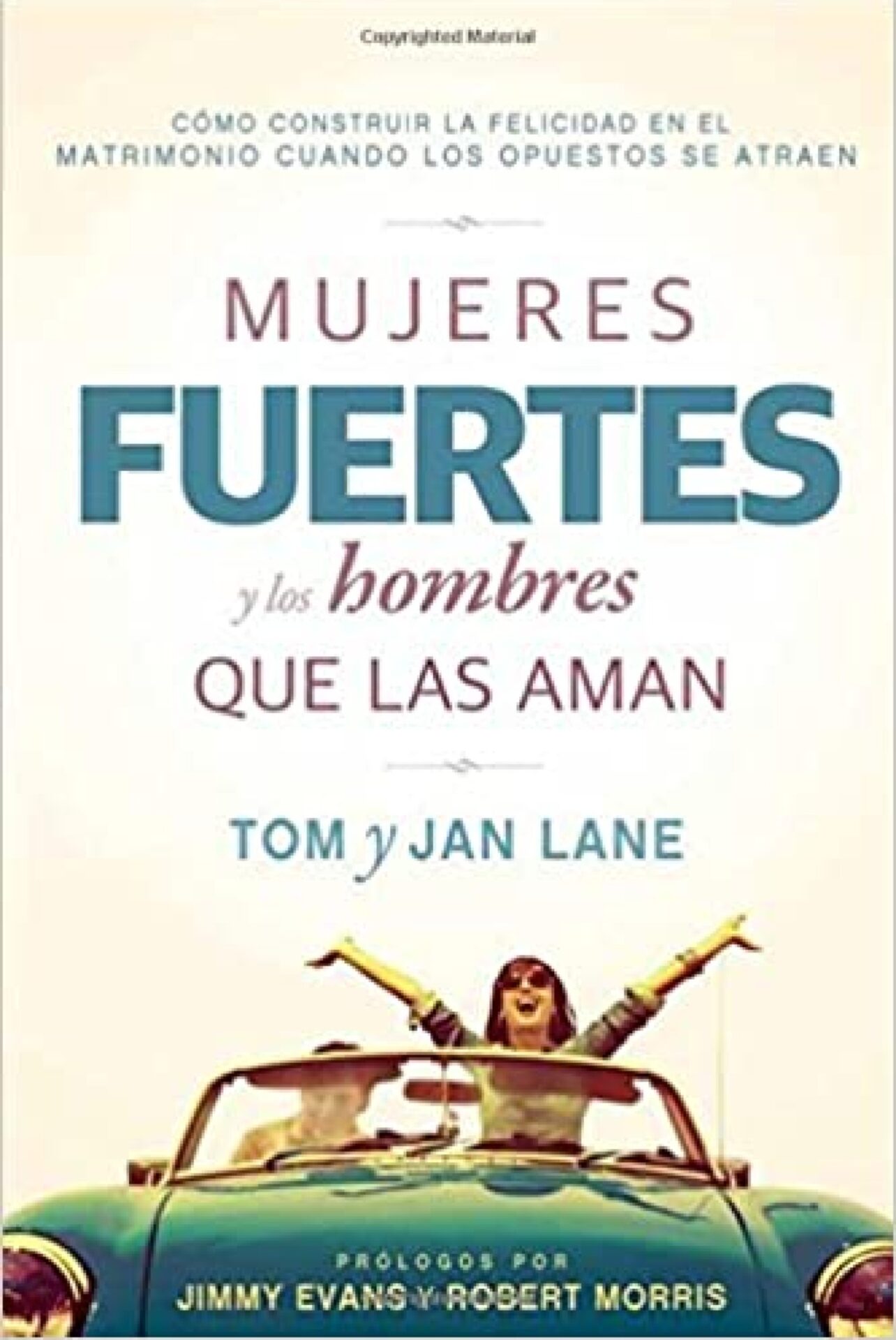 Mujeres Fuertes y Los Hombres Que Las Aman - Tapa Blanda - Tom and Jan Lane