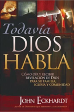 Todavía Dios Habla - Tapa Blanda -  John Eckhardt