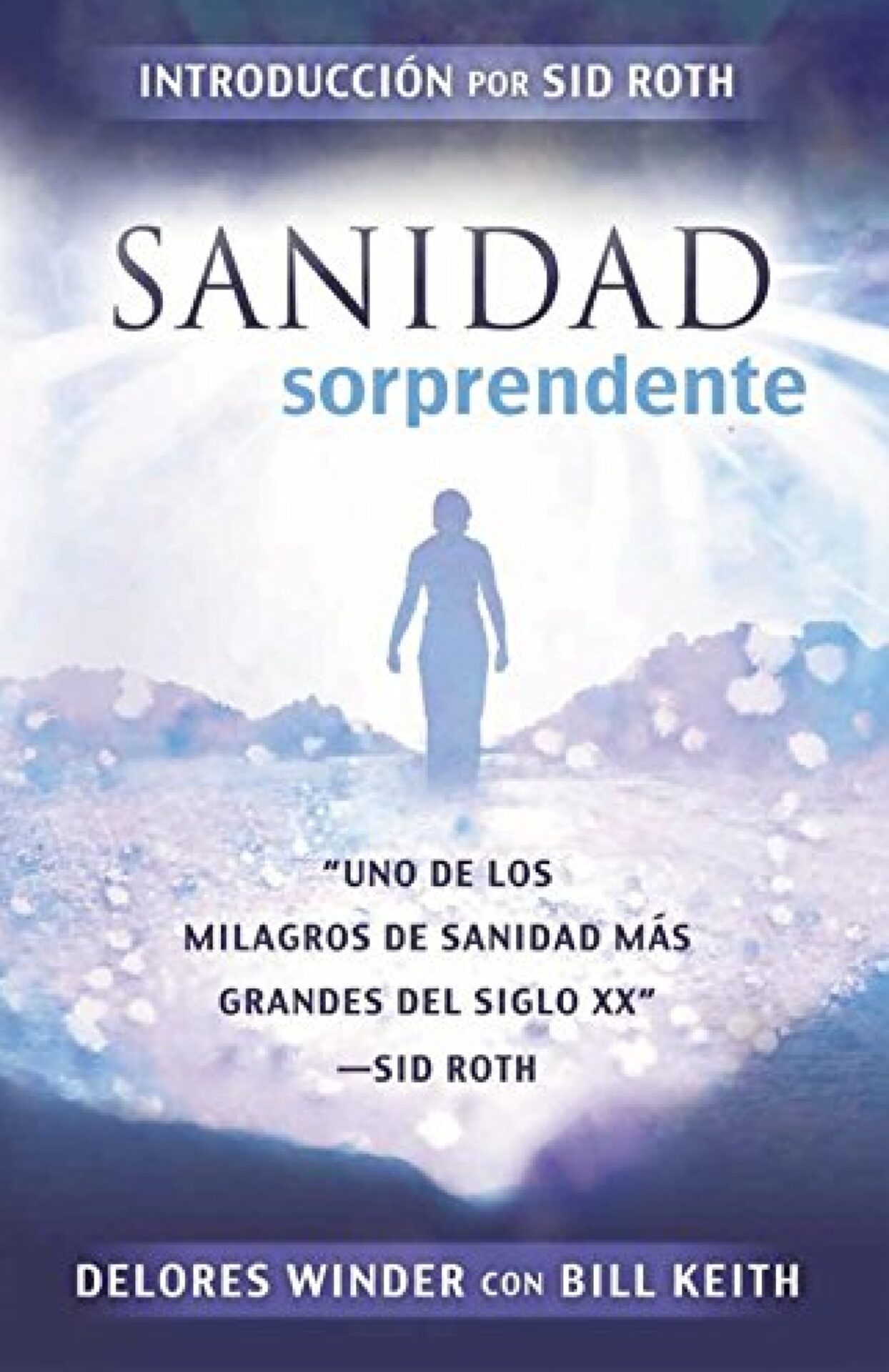 Sanidad Sorprendente - Tapa Blanda - Delores Winder
