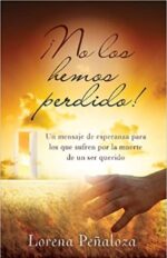 No Los Hemos Perdido!  - Tapa Blanda - Lorena Peñaloza