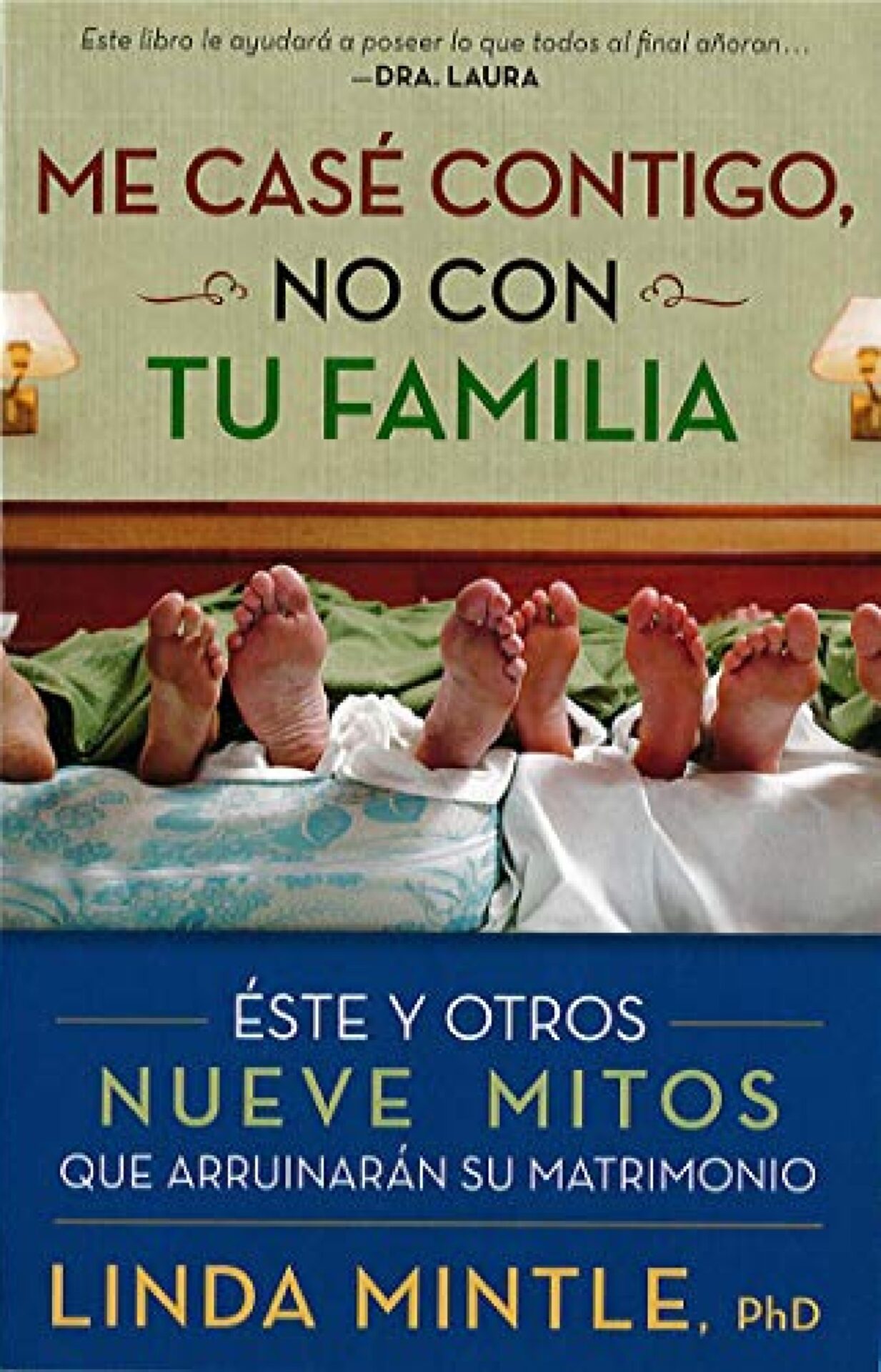 Me Casé Contigo, No Con Tu Familia - Tapa Blanda - Linda Mintle
