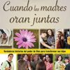 Cuando Las Madres Oran Juntas - Tapa Blanda - Fern Nichols