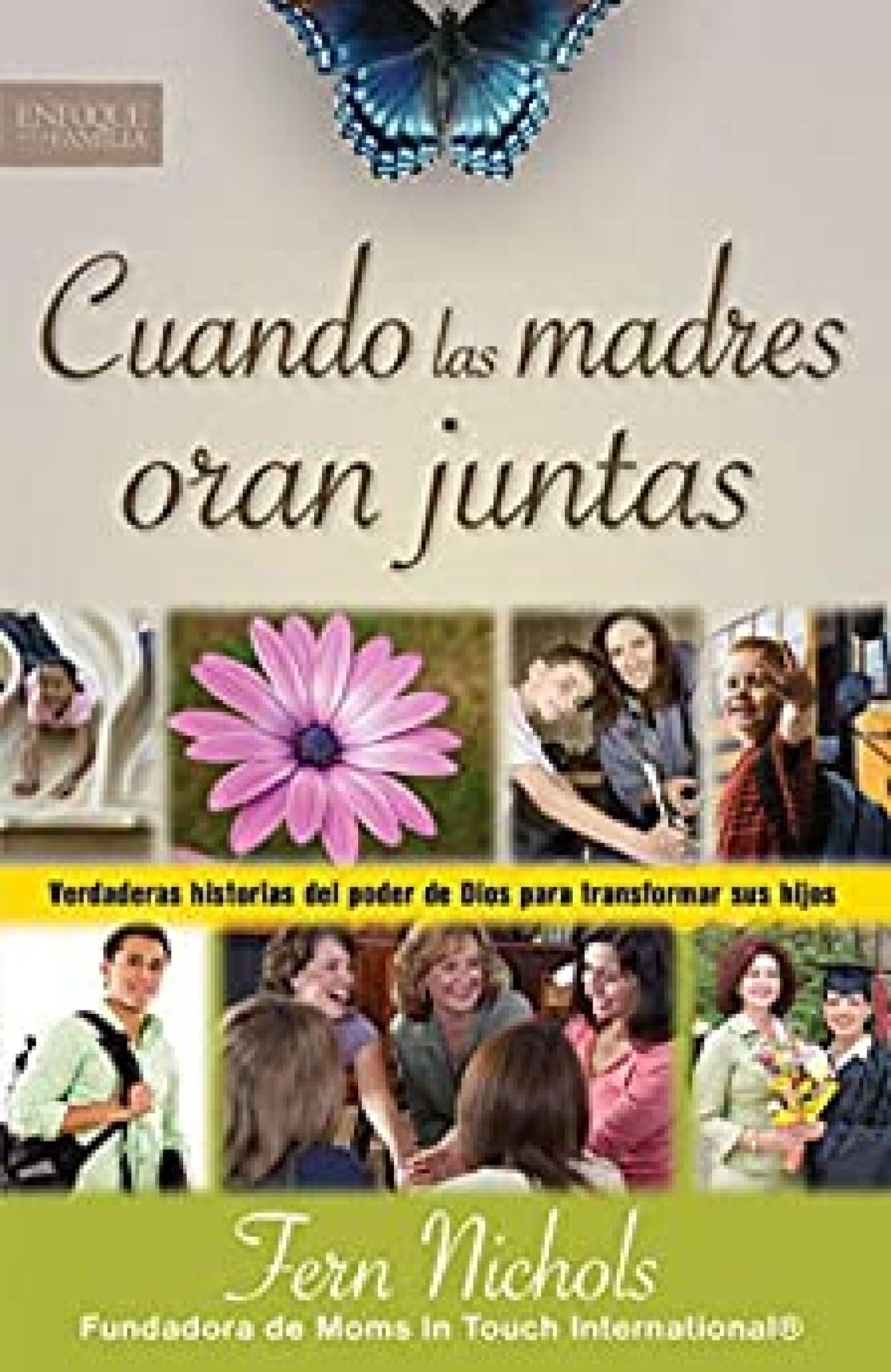 Cuando Las Madres Oran Juntas - Tapa Blanda - Fern Nichols