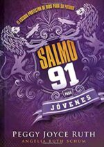 Salmo 91 Para Jóvenes  - Tapa Blanda - Peggy Joyce Ruth