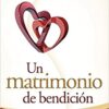 Un Matrimonio De Bendición  - Tapa Blanda - Robert Morris