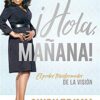 Hola Mañana -  Tapa Blanda - Cindy Trimm