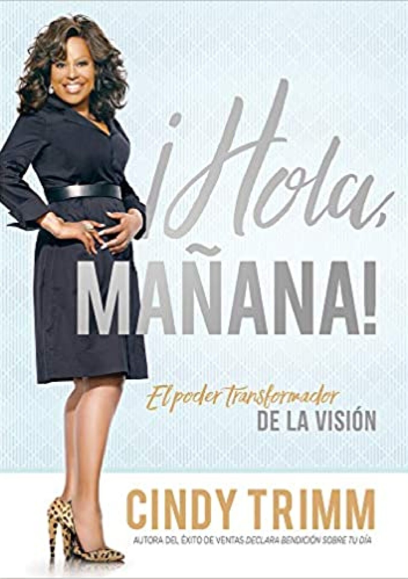 Hola Mañana - Tapa Blanda - Cindy Trimm