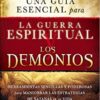 Una Guía Esencial Para La Guerra Espiritual Y Los Demonios  - Tapa Blanda - Ron Phillips