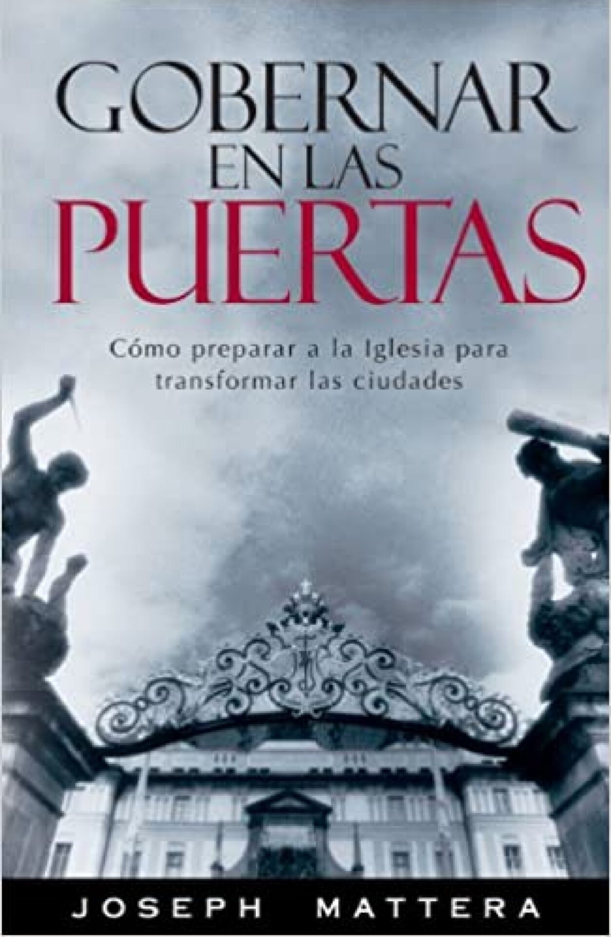 Gobernar En Las Puertas - Tapa Blanda - Joseph Mattera