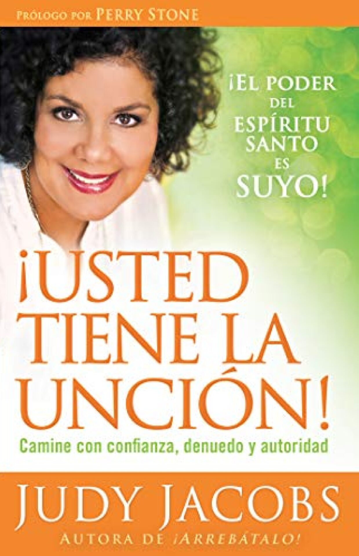 Usted Tiene La Unción - Tapa Blanda - Judy Jacobs