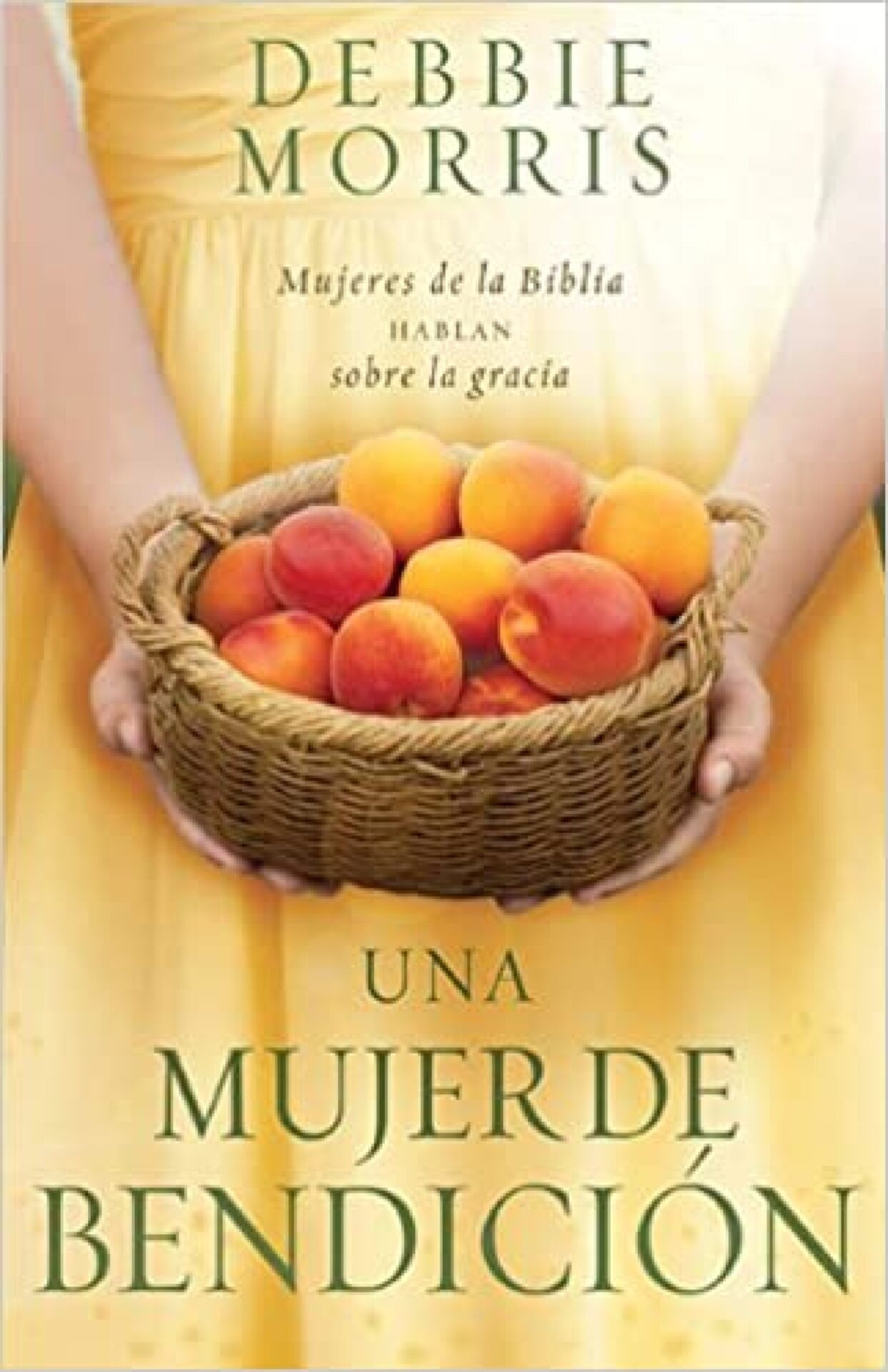 Una Mujer De Bendición - Tapa Blanda - Debbie Morris