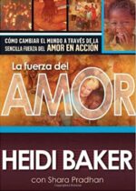 La Fuerza Del Amor - Tapa Blanda - Heidi Baker