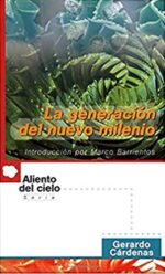 La Generación Del Nuevo Milenio - Tapa Blanda - Gerardo Cárdenas