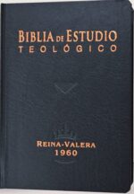 Biblia de Estudio Teológico Tapa Dura con Index  Reina Valera 1960