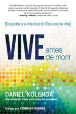 Vive Antes De Morir  - Tapa Blanda - Daniel Kolenda