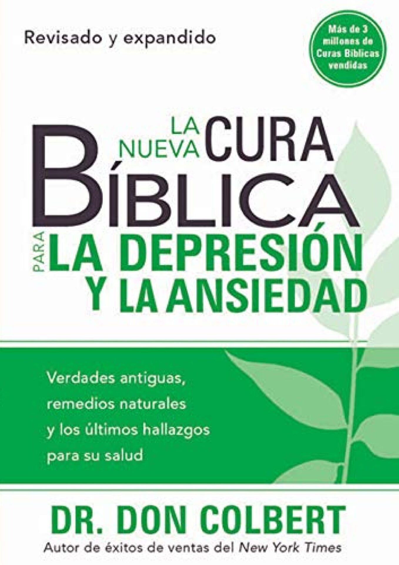 La Nueva Cura Bíblica Para la Depresión y Ansiedad - Tapa Blanda - Don Colbert
