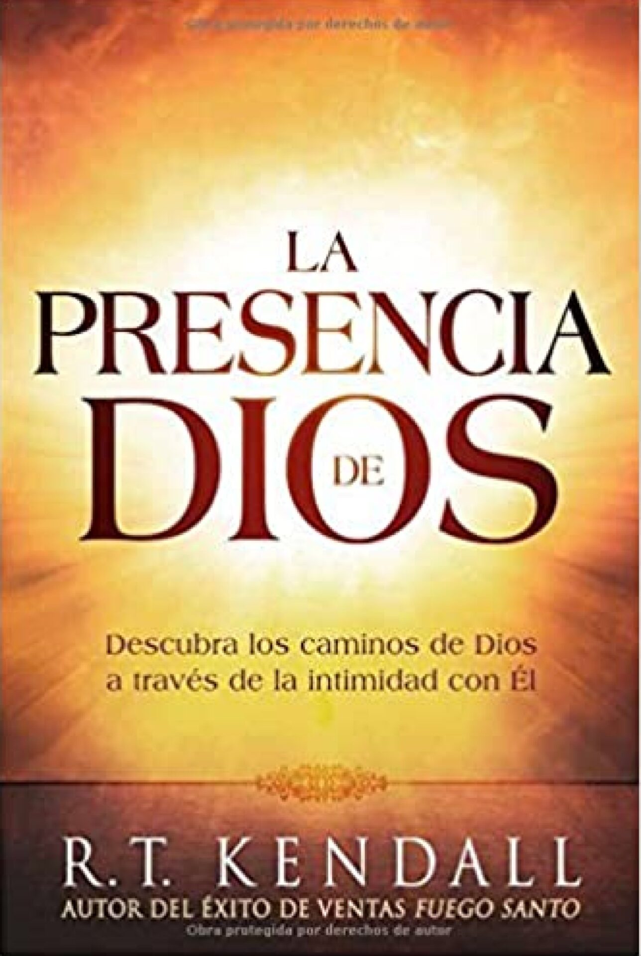 La Presencia De Dios - Tapa Blanda - R.T. Kendall