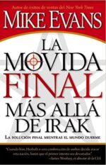 La Movida Final Más Allá De Irak -Tapa Blanda - Mike Evans