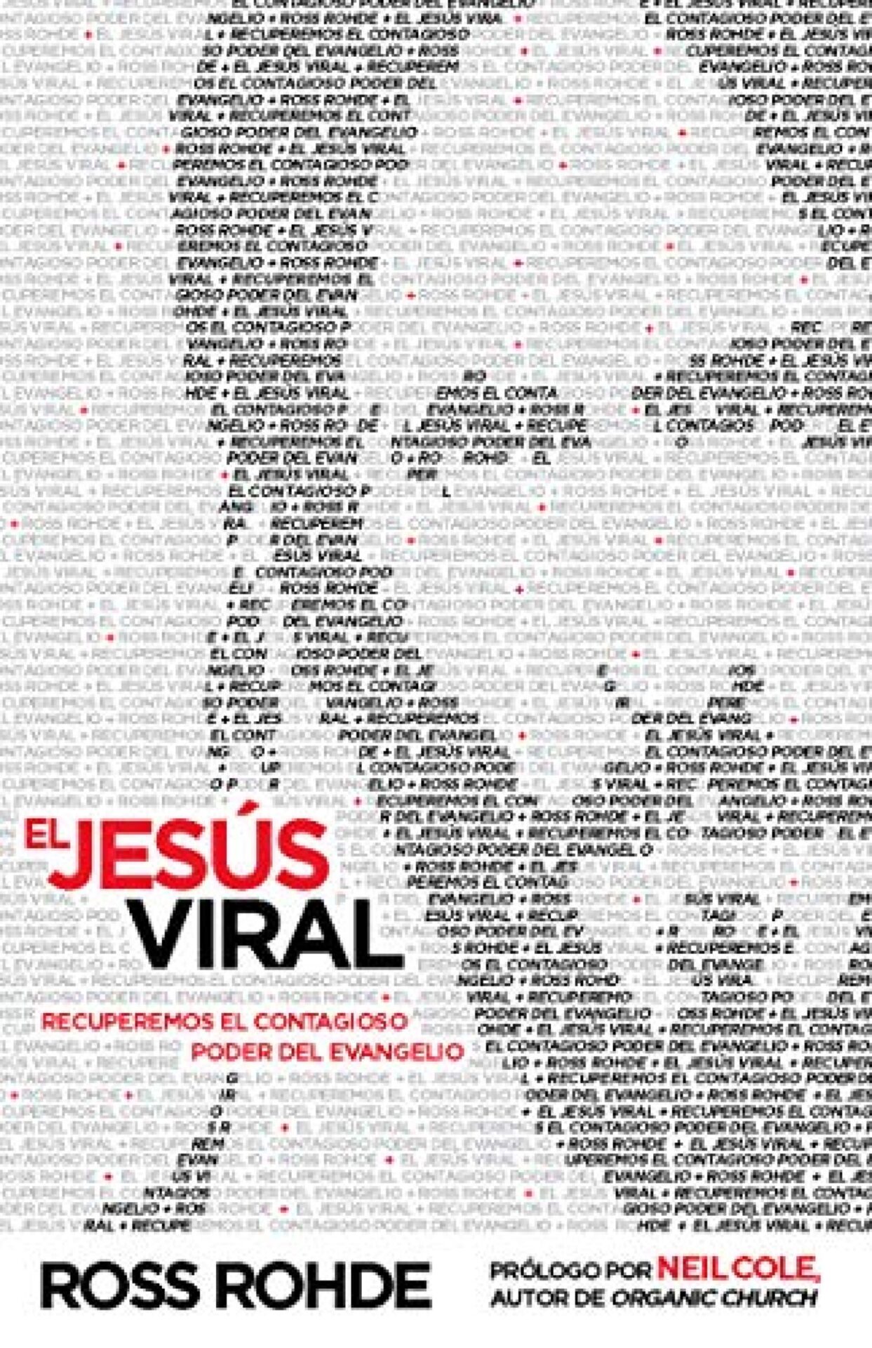 El Jesús Viral - Tapa Blanda - Ross Rohde
