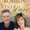 Vivir En Amor -  Tapa Blanda - James y Betty Robison