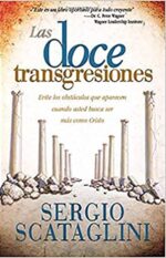 Las Doce Transgresiones - Tapa Blanda - Sergio Scataglini