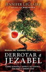 Manual Del Guerrero Espiritual Para Derrotar A Jezabel - Tapa Blanda - Jennifer LeClaire