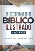 Alternative view of Diccionario Bíblico Ilustrado Holman  Tapa Dura