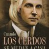 Cuando Los Cerdos Se Mudan A Casa - Tapa Blanda - Don Dickerman - Imagen 2