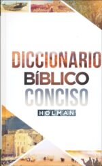 Alternative view of Diccionario Bíblico Conciso Holman  Tapa Dura