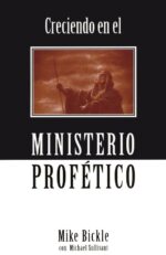 Alternative view of Creciendo En El Ministerio - Tapa Blanda - Mike Bickle