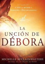 La Unción de Débora - Tapa Blanda - Michelle McClain-Walters