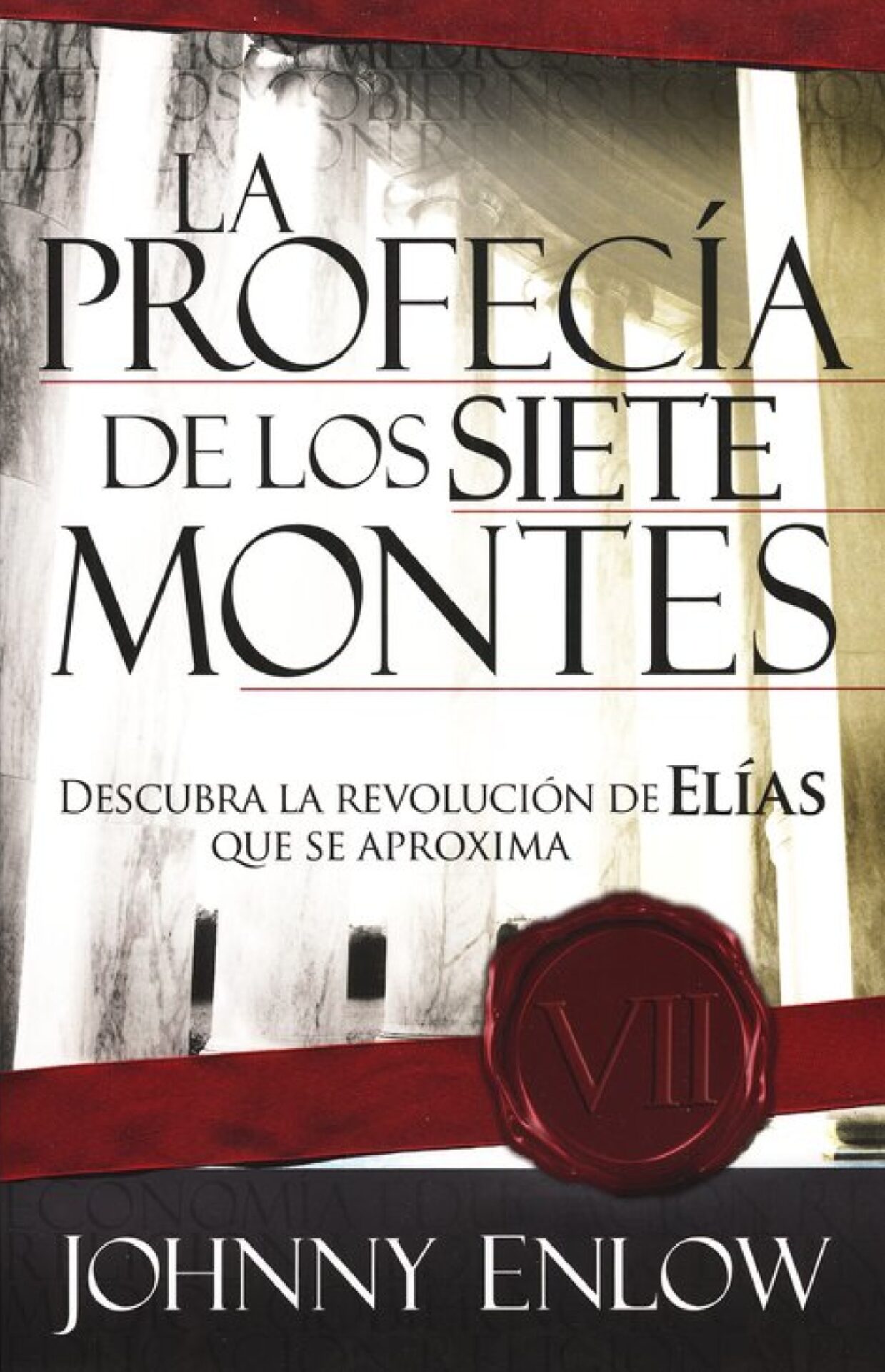 La Profecía De Los Siete Montes - Tapa Blanda - John Enlow