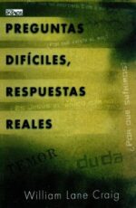 Preguntas Difíciles, Respuestas Reales - Tapa Blanda - William Lane Craig