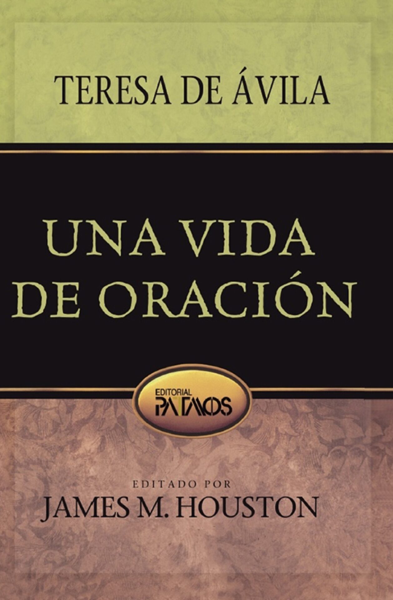 Una Vida De Oración - Tapa Blanda - Teresa Avila