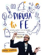 Dibuja Tu Fe - Tapa Blanda - Danii Marin