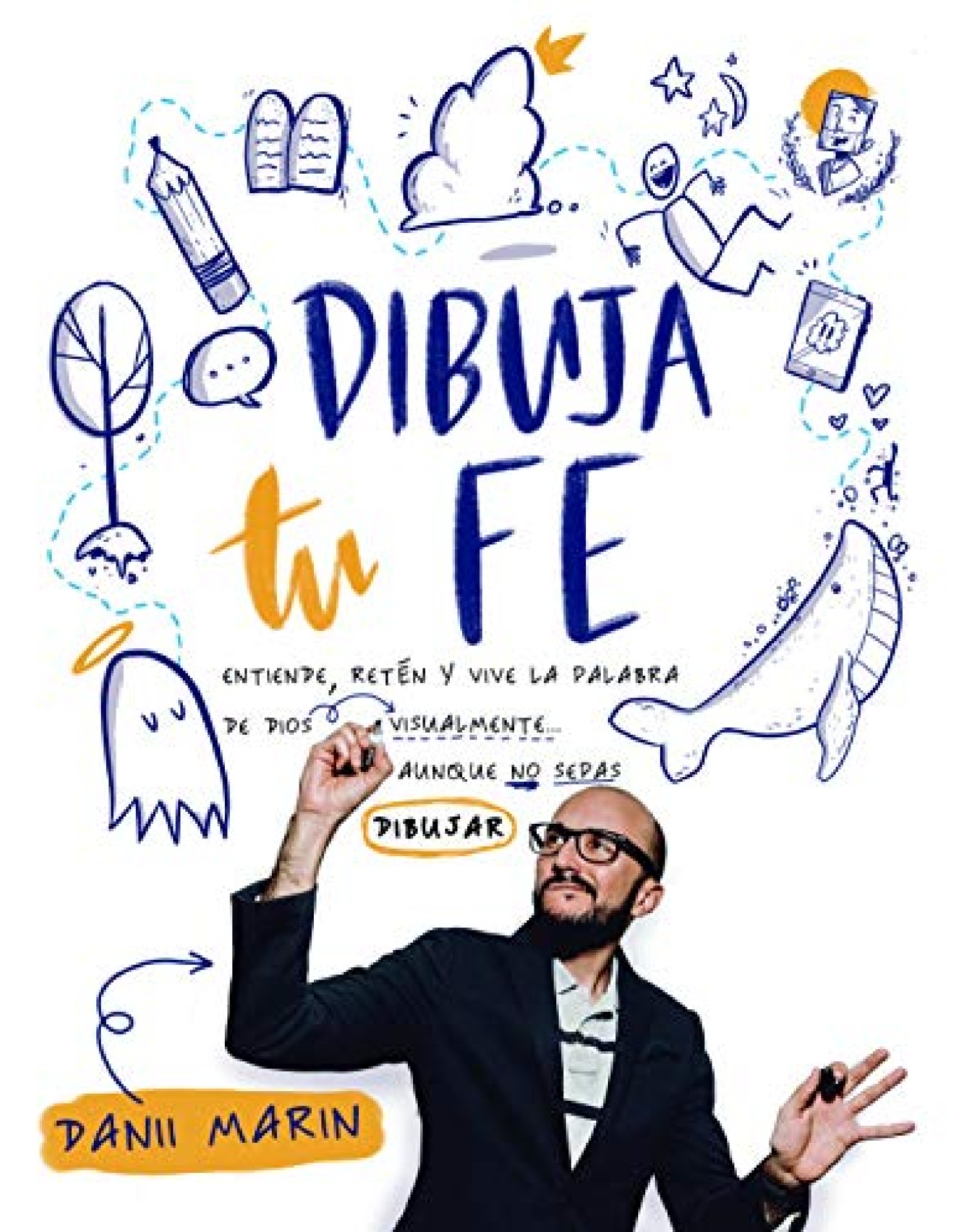 Dibuja Tu Fe - Tapa Blanda - Danii Marin