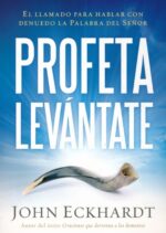 Profeta Levántate - Tapa Blanda - John Eckhardt