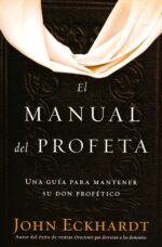 Alternative view of El Manual Del Profeta - Tapa Blanda - John Eckhardt