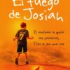 El Fuego De Josiah  - Tapa Blanda - Tahni Cullen