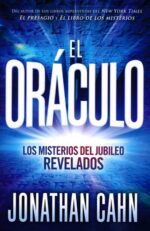 El Oráculo: Los misterios del jubileo revelados - Tapa Blanda - Jonathan Cahn