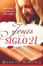 Jesús En El Siglo 21 - Tapa Blanda - Madiel Narvaez