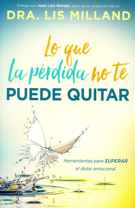 Lo Que La Pérdida No Te Puede Quitar - Tapa Blanda - Lis Milland - Imagen 2