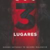 Los 3 Lugares - Tapa Blanda - James Pérez