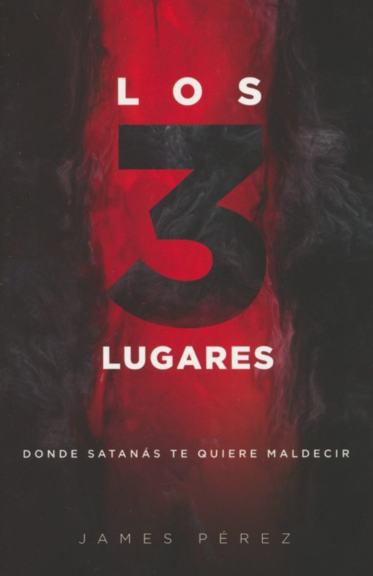Los 3 Lugares - Tapa Blanda - James Pérez