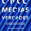 Cinco Medias Verdades - Tapa Blanda - Flip Michaels