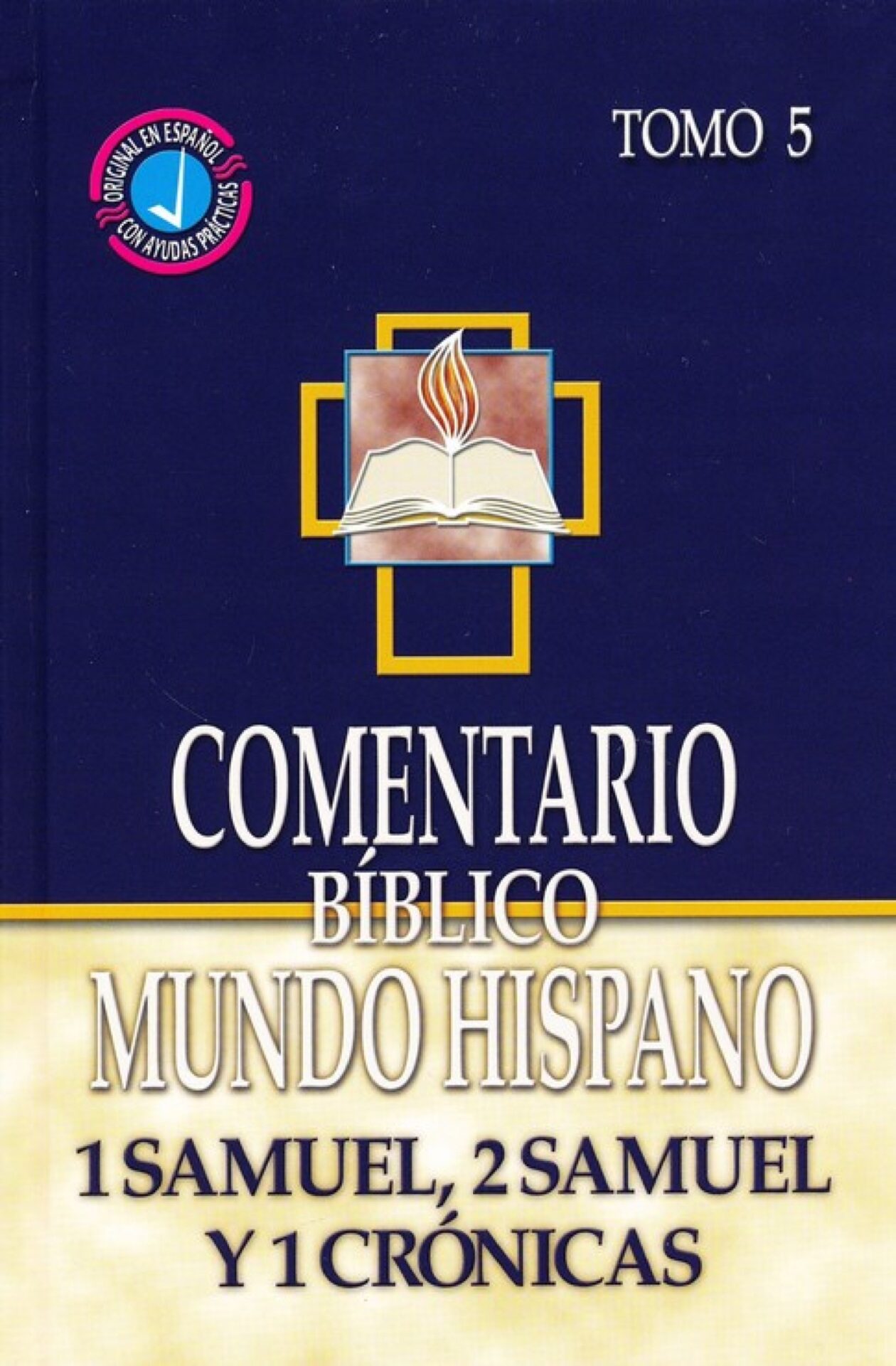 Comentario Bíblico Mundo Hispano -Tomo 5- 1 Samuel, 2 Samuel y 1 Crónicas - Tapa Dura - Varios Autores