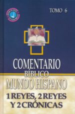 Comentario Bíblico Mundo Hispano -Tomo 5- 1 Samuel, 2 Samuel y 1 Crónicas - Tapa Dura - Varios Autores