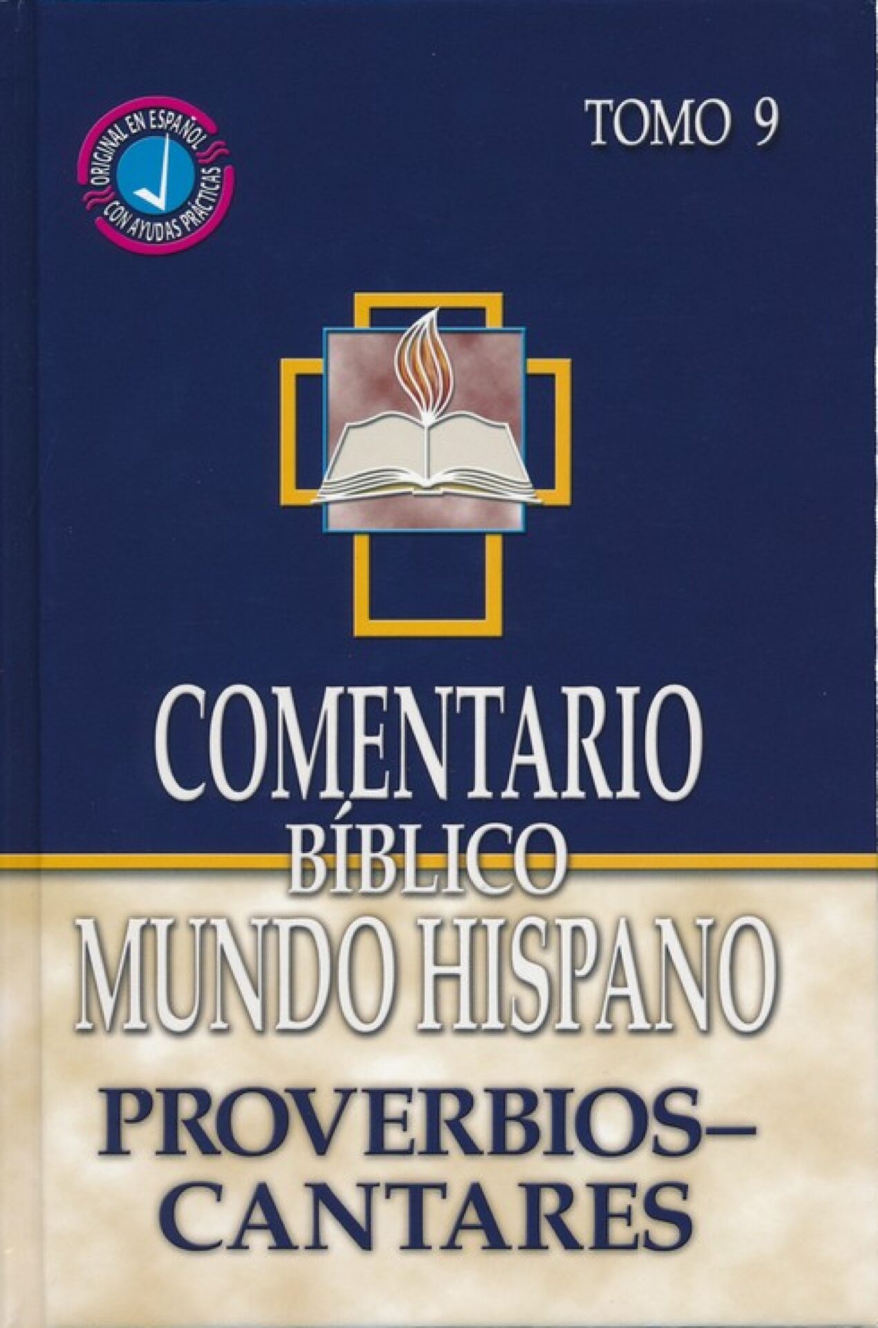 Comentario Bíblico Mundo Hispano- Tomo 9 - Proverbios, Eclesiastes y Cantares - Tapa Dura - Varios Autores