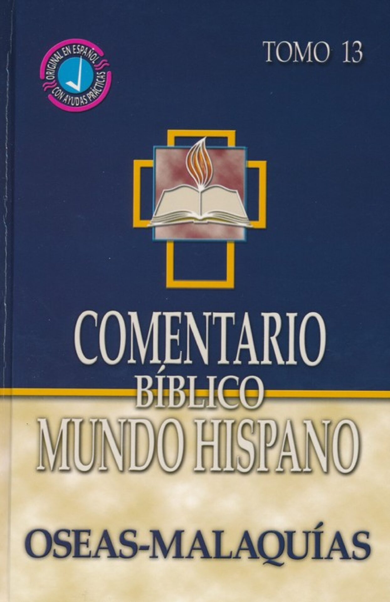 Comentario Bíblico Mundo Hispano- Tomo 13 - Oseas y Malaquias - Tapa Dura - Varios Autores